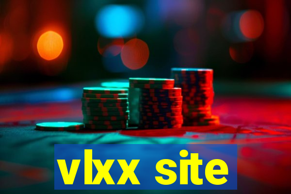 vlxx site